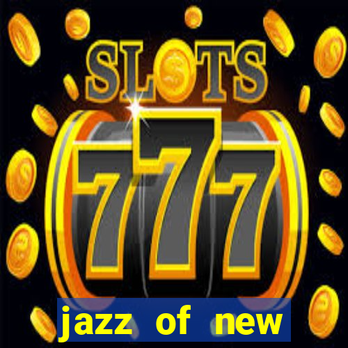 jazz of new orleans slot