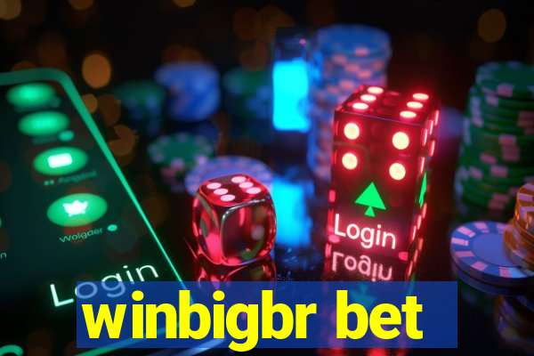 winbigbr bet