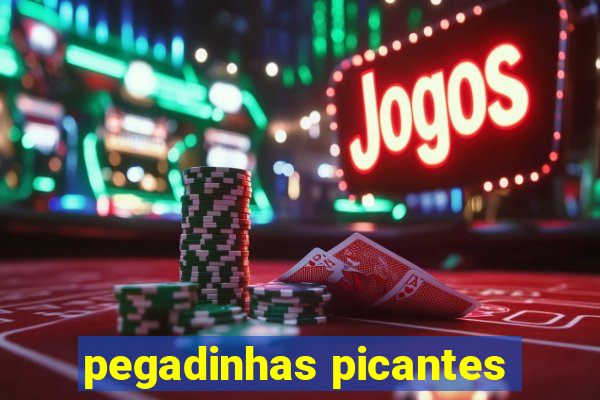 pegadinhas picantes