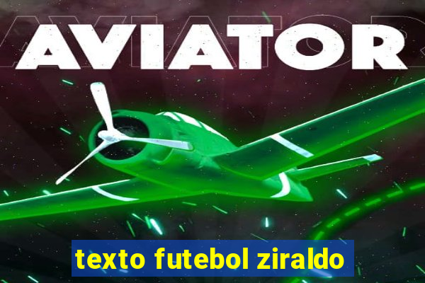 texto futebol ziraldo