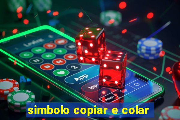 simbolo copiar e colar