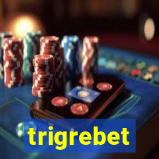 trigrebet