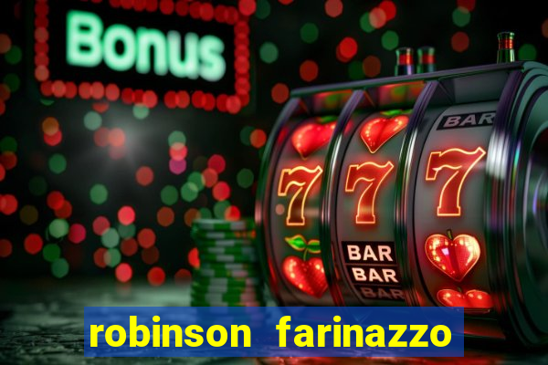 robinson farinazzo casal patente