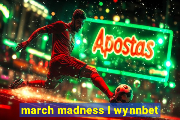 march madness l wynnbet