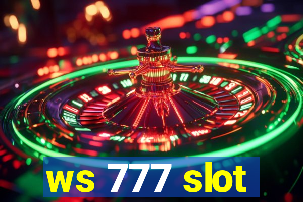 ws 777 slot