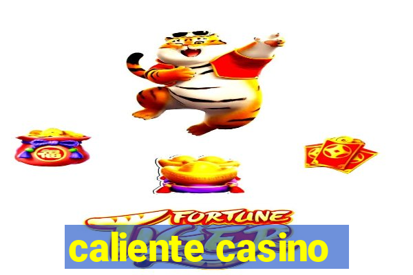 caliente casino