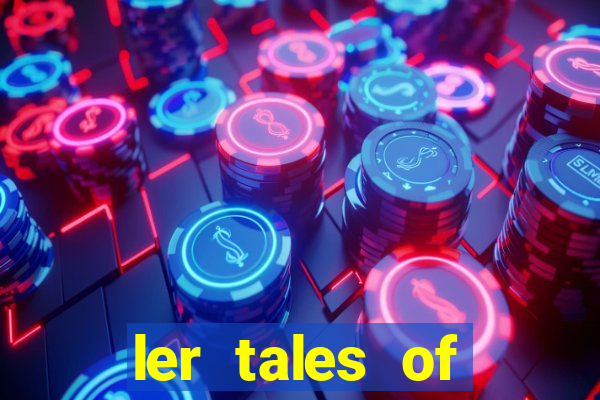 ler tales of demons and gods