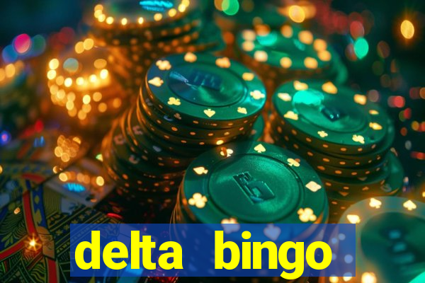 delta bingo pickering program