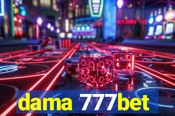 dama 777bet