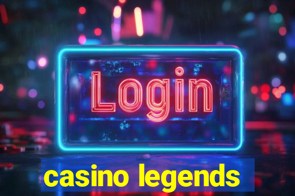 casino legends