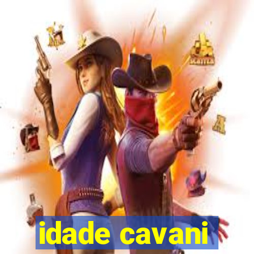 idade cavani