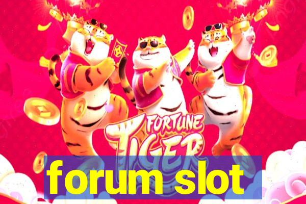 forum slot