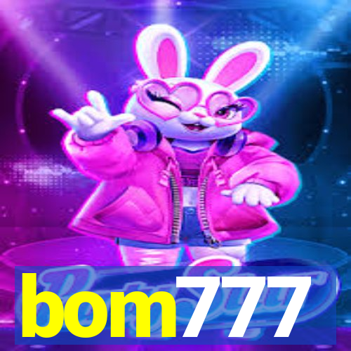 bom777