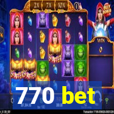 770 bet