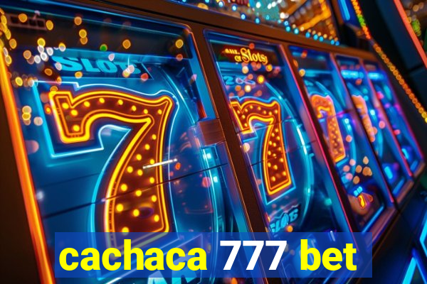 cachaca 777 bet