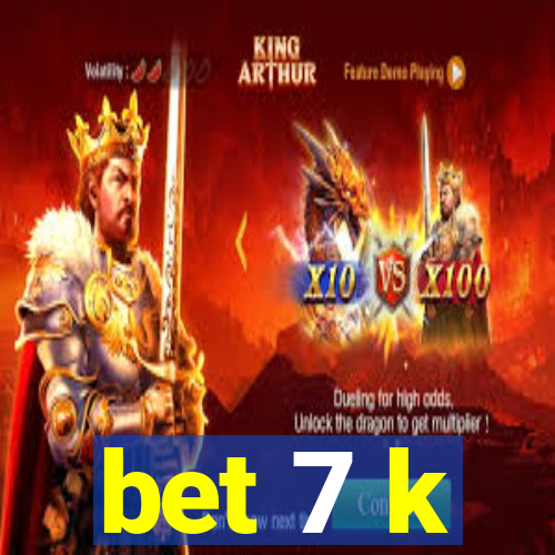 bet 7 k