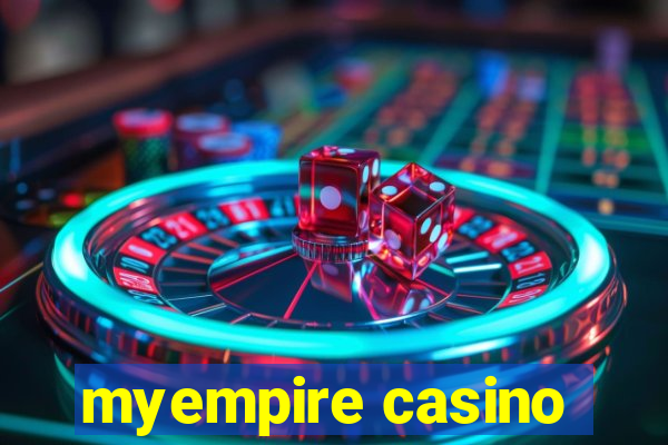 myempire casino