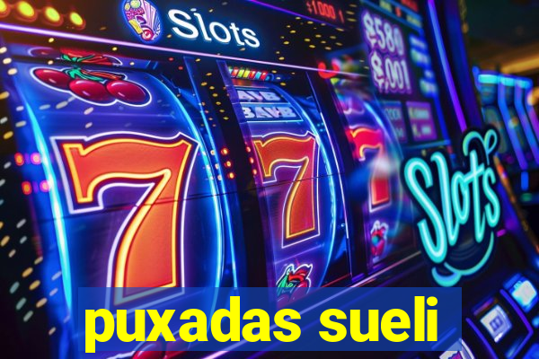 puxadas sueli