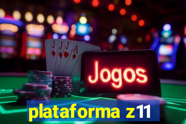 plataforma z11