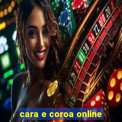 cara e coroa online