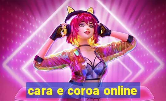 cara e coroa online