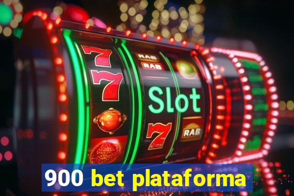 900 bet plataforma