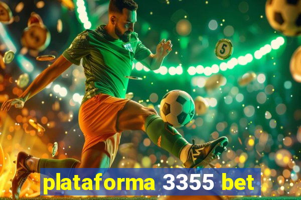 plataforma 3355 bet