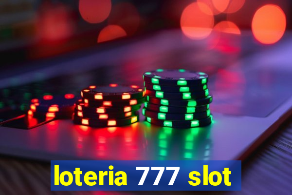 loteria 777 slot