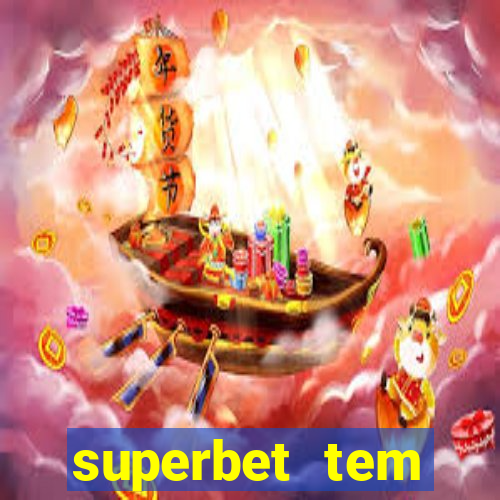 superbet tem pagamento antecipado