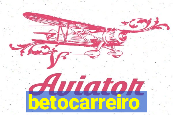 betocarreiro