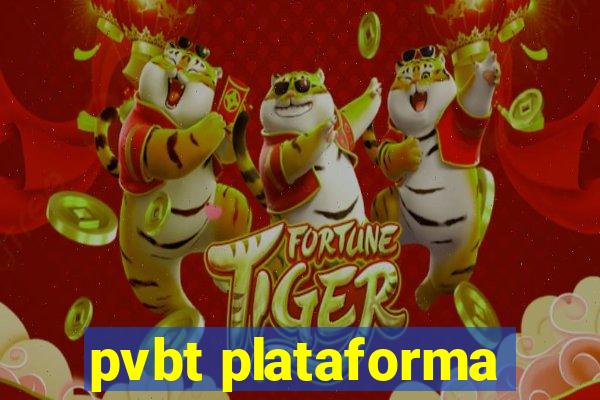 pvbt plataforma