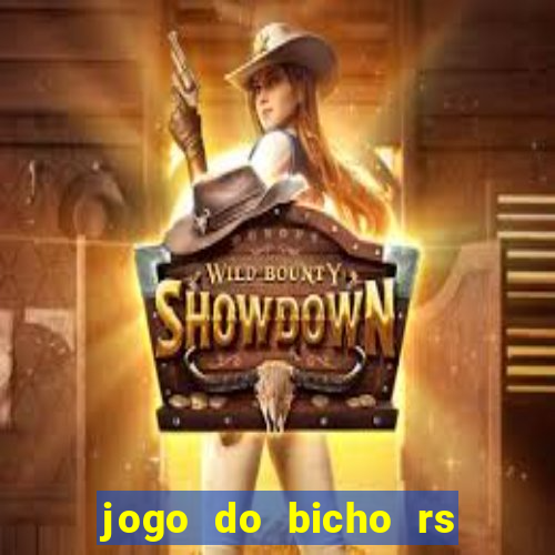 jogo do bicho rs resultado certo de hoje 14h 18h rj hoje