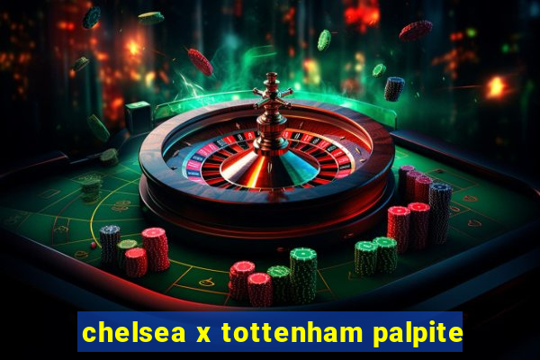 chelsea x tottenham palpite