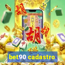 bet90 cadastro