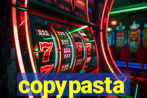 copypasta