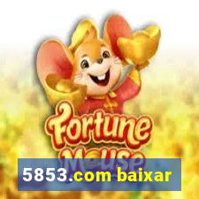 5853.com baixar