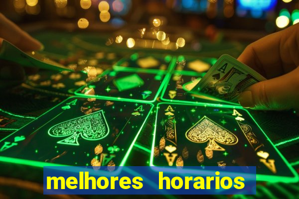 melhores horarios para jogar slots