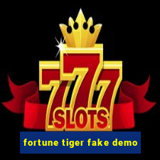 fortune tiger fake demo