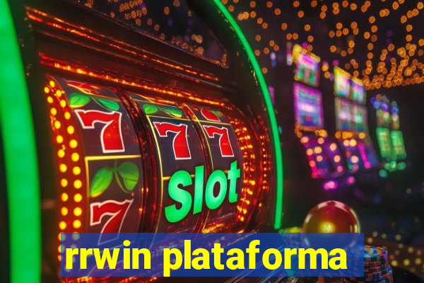 rrwin plataforma