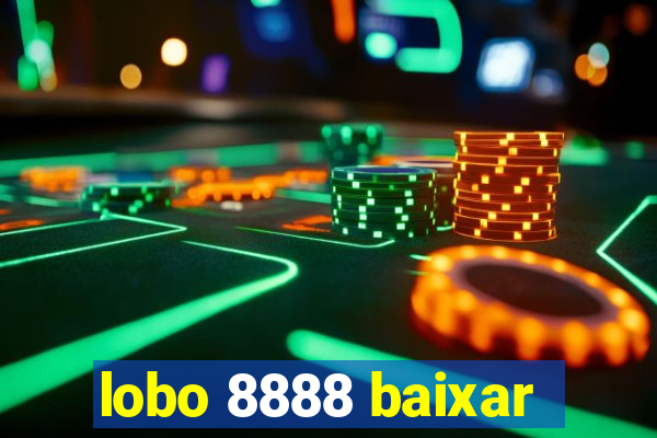 lobo 8888 baixar