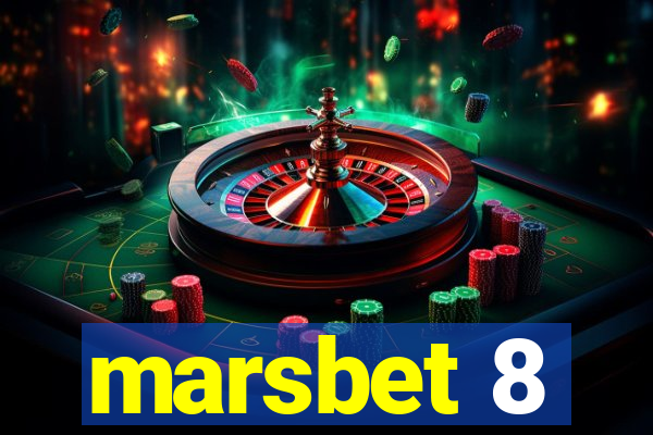 marsbet 8