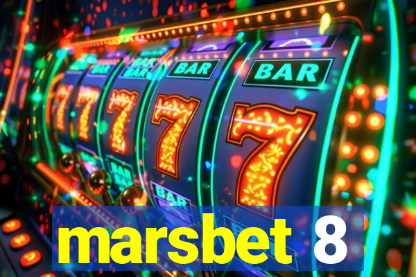 marsbet 8