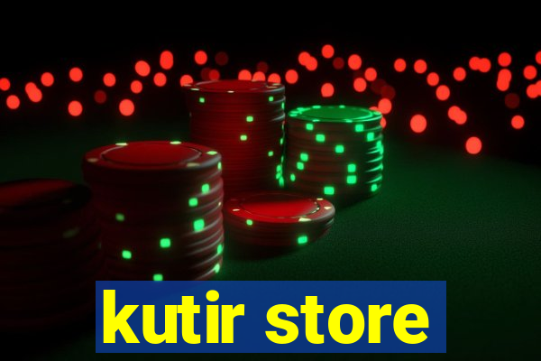 kutir store