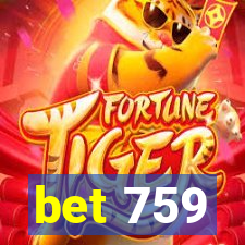 bet 759