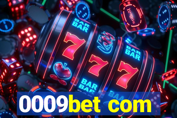 0009bet com