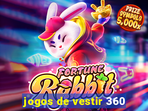 jogos de vestir 360