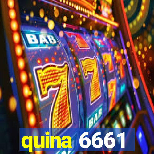 quina 6661