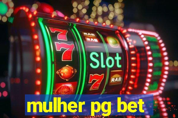 mulher pg bet