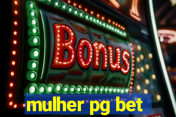 mulher pg bet