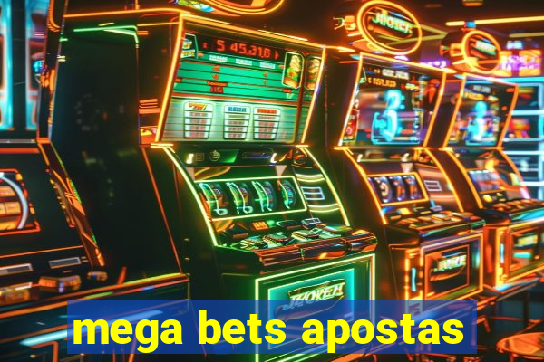 mega bets apostas